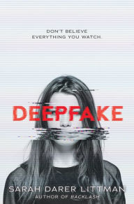 Read books online free no download or sign up Deepfake (English Edition)  9781338177633 by Sarah Darer Littman