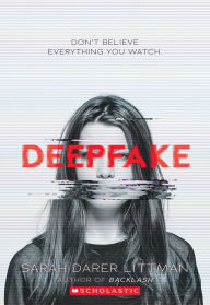 Title: Deepfake, Author: Sarah Darer Littman