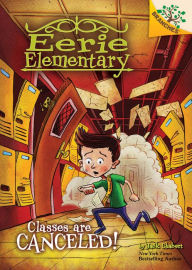 Title: Classes Are Canceled! (Eerie Elementary Series #7), Author: Jack Chabert