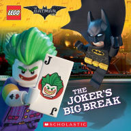 Title: The Joker's Big Break (The LEGO Batman Movie: 8x8), Author: Michael Petranek