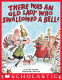 There Was an Old Lady Who Swallowed a Bell! (Digital Read Along)