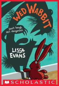 Title: Wed Wabbit, Author: Lissa Evans