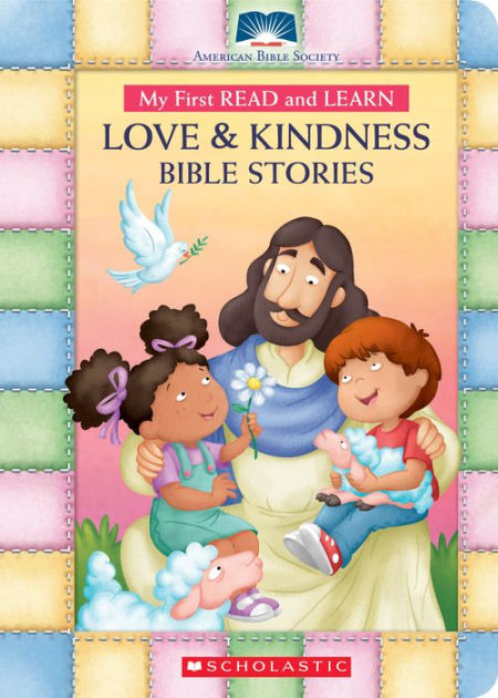 My First Read and Learn Love & Kindness Bible Stories by American Bible ...