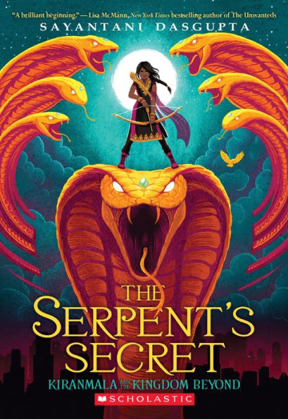 The Serpent's Secret (Kiranmala and the Kingdom Beyond Series #1)