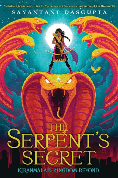 The Serpent's Secret (Kiranmala and the Kingdom Beyond Series #1)