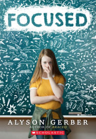 Title: Focused, Author: Alyson Gerber