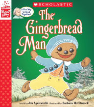 Title: The Gingerbread Man (A StoryPlay Book), Author: Jim Aylesworth