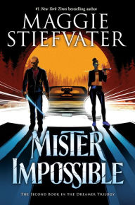 Downloading audiobooks to iphone from itunes Mister Impossible (The Dreamer Trilogy #2) ePub by Maggie Stiefvater