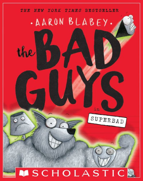 The Bad Guys in Superbad (The Bad Guys Series #8)