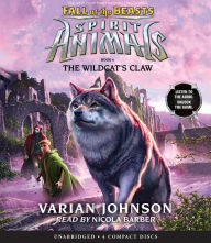 Title: The Wildcat's Claw (Spirit Animals: Fall of the Beasts Series #6), Author: Varian Johnson