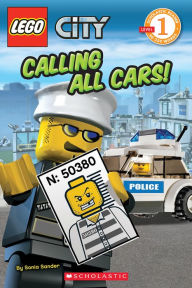 Title: LEGO City: Calling All Cars! (Level 1), Author: Sonia Sander