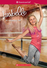 Title: Isabelle (American Girl: Girl of the Year 2014, Book 1), Author: Laurence Yep