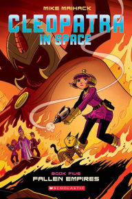 Title: Fallen Empire: A Graphic Novel (Cleopatra in Space #5), Author: Mike Maihack