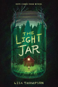 Title: The Light Jar, Author: Lisa Thompson