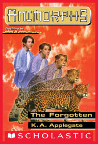 The Forgotten (Animorphs #11)