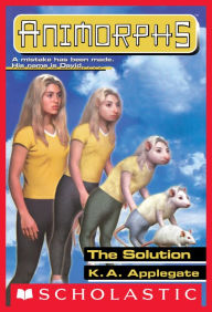 Title: The Solution (Animorphs Series #22), Author: K. A. Applegate