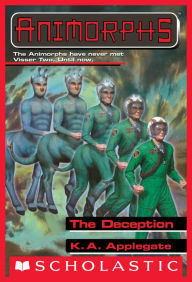 Title: The Deception (Animorphs Series #46), Author: K. A. Applegate