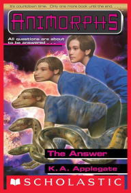 Title: The Answer (Animorphs Series #53), Author: K. A. Applegate