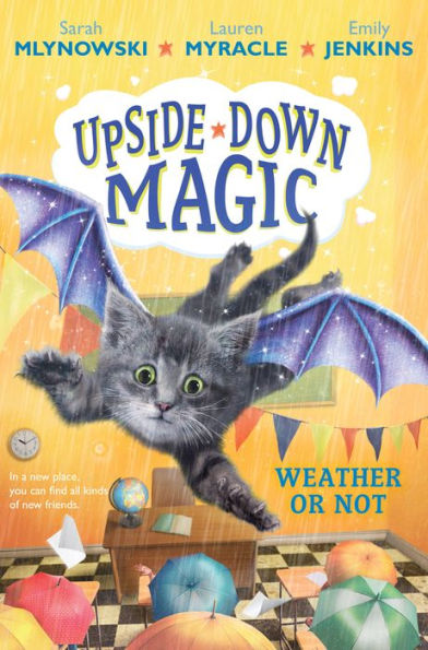 Weather or Not (Upside-Down Magic Series #5)