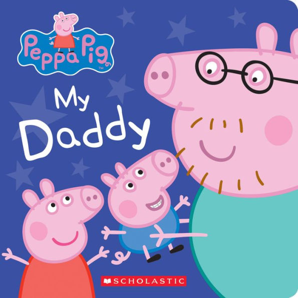 My Daddy (Peppa Pig)