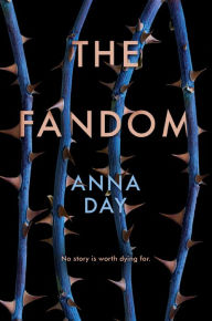 Title: The Fandom, Author: Anna Day