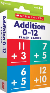 Title: Flash Cards: Addition 0 - 12, Author: Scholastic