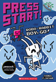 Title: Robo-Rabbit Boy, Go! (Press Start! Series #7), Author: Thomas Flintham