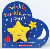Title: Twinkle, Twinkle, You're My Star!, Author: Sandra Magsamen