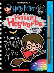 Title: Hidden Hogwarts: Scratch Magic (Harry Potter), Author: Scholastic