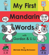 Title: My First Mandarin Words with Gordon & Li Li, Author: Michele Wong McSween