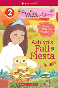 Title: Ashlyn's Fall Fiesta (American Girl: WellieWishers: Scholastic Reader, Level 2), Author: Meredith Rusu