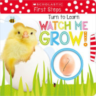 Title: Turn to Learn Watch Me Grow!: A Book of Life Cycles: Scholastic Early Learners (My First), Author: Scholastic