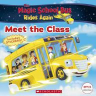 Title: Meet the Class (Magic School Bus Rides Again), Author: Samantha Brooke