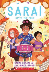 Title: Sarai Saves the Music (Sarai #3), Author: Sarai Gonzalez