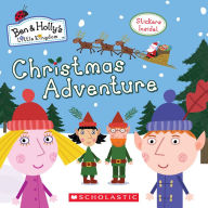 Title: Christmas Adventure (Ben & Holly's Little Kingdom), Author: Robert Montano