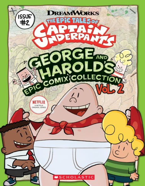 George and Harold's Epic Comix Collection Vol. 2 (The Tales of Captain Underpants TV)