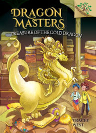 Title: Treasure of the Gold Dragon (Dragon Masters Series #12), Author: Tracey West