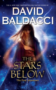 Title: The Stars Below (Vega Jane, Book 4), Author: David Baldacci