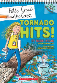 Title: Tornado Hits! (Hilde Cracks the Case Series #5), Author: Hilde Lysiak