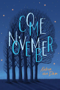 Title: Come November, Author: Katrin van Dam