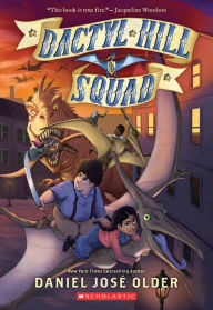 Dactyl Hill Squad (Dactyl Hill Squad Series #1)