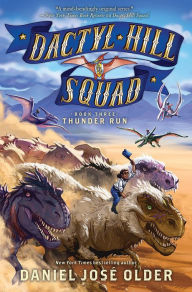 Thunder Run (Dactyl Hill Squad Series #3)
