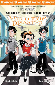 Free ebook downloads for pc Field Trip Disaster (DC Comics: Secret Hero Society #5) MOBI PDB ePub by Derek Fridolfs 9781338566277