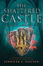 The Shattered Castle (Ascendance Series #5)
