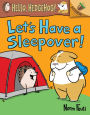 Let's Have a Sleepover! (Hello, Hedgehog! Series #2)