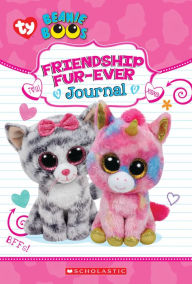 Title: Friendship Fur-Ever (Beanie Boos Guided Journal with Fuzzy Cover), Author: Scholastic