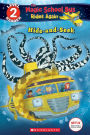 Hide and Seek (The Magic School Bus Rides Again: Level 2 Reader)