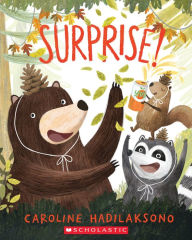 Title: Surprise!, Author: Caroline Hadilaksono