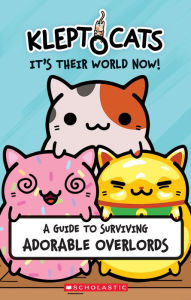 Title: KleptoCats: It's Their World Now!, Author: Daphne Pendergrass