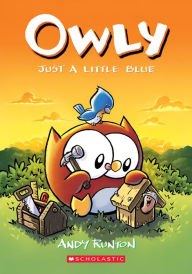 Find eBook Just a Little Blue (Owly #2) (English Edition) by Andy Runton 9781338300680